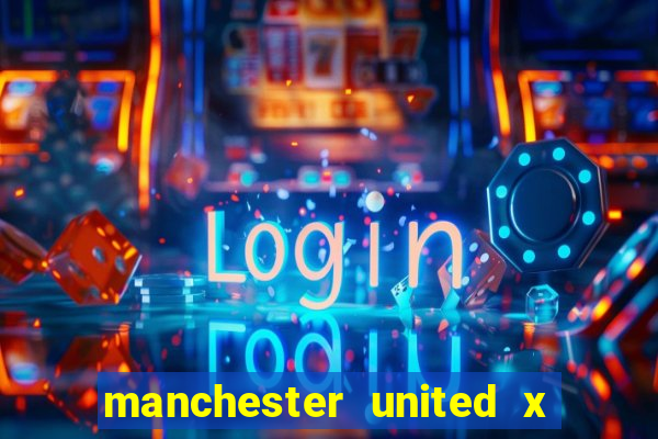 manchester united x leicester futemax